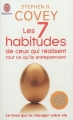 Couverture Les 7 habitudes de ceux qui réalisent tout ce qu'ils entreprennent Editions J'ai Lu (Bien-être) 2012