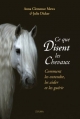 Couverture Ce que disent les chevaux : Comment les entendre, les aider et les guérir Editions Zulma 2013