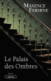 Couverture Le palais des ombres Editions Michel Lafon 2014