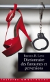 Couverture Dictionnaire des fantasmes et perversions Editions La Musardine (Lectures amoureuses) 2014