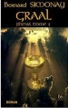 Couverture La Trilogie de Phénix, tome 2 : Graal Editions BS 2014