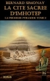 Couverture La première pyramide, tome 2 : La cité sacrée d'Imhotep Editions BS 2014
