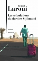 Couverture Les tribulations du dernier Sijilmassi Editions Julliard 2014