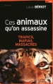 Couverture Ces animaux qu'on assassine Editions Le Cherche midi (Actu) 2012