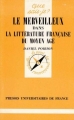 Couverture Que sais-je ? : Le merveilleux dans la littérature française du Moyen âge Editions Presses universitaires de France (PUF) (Que sais-je ?) 1982