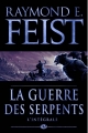 Couverture La Guerre des Serpents, intégrale Editions Milady 2013