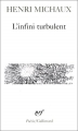 Couverture L'infini turbulent Editions Gallimard  (Poésie) 2008