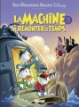 Couverture La machine à remonter le temps, tome 2 Editions Glénat (Les Grandes Sagas Disney) 2014