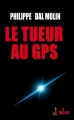 Couverture Le tueur au GPS Editions Z'éditions 2014