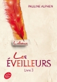 Couverture Les éveilleurs, tome 3 : L'alliance Editions Le Livre de Poche (Jeunesse) 2014