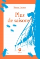 Couverture Plus de saisons ! Editions Thierry Magnier 2014