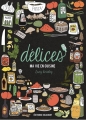 Couverture Délices, ma vie en cuisine Editions Delcourt 2014