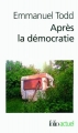 Couverture Après la démocratie Editions Folio  (Actuel) 2010