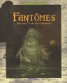 Couverture Fantômes, Spectres et Autres Revenants Editions Casterman (La bibliothèque du fantastique) 2009