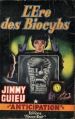 Couverture L'ére des biocybs Editions Fleuve (Noir - Anticipation) 1960