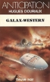 Couverture Galax-Western Editions Fleuve (Noir - Anticipation) 1985