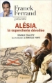 Couverture Alésia : La supercherie dévoilée Editions Pygmalion (Histoire) 2014
