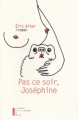 Couverture Pas ce soir, Joséphine Editions Pierre Guillaume de Roux 2014