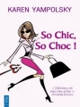 Couverture So chic, so choc! Editions City 2013