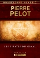 Couverture Matthieu Garden, tome 2 : Les pirates du Graal Editions Bragelonne (Classic) 2014