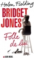 Couverture Bridget Jones, tome 3 : Folle de lui Editions Albin Michel 2014
