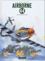 Couverture Airborne 44, tome 05 : S'il faut survivre Editions Casterman (Ligne d'horizon) 2014