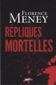 Couverture Répliques Mortelles Editions Michel Brûlé 2012