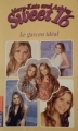 Couverture Mary-Kate and Ashley Sweet 16, tome 08  : Le garçon idéal Editions Pocket 2006