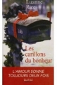 Couverture Les carillons du bonheur Editions France Loisirs (Passionnément) 2005