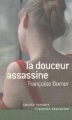Couverture La douceur assassine Editions France Loisirs 2006