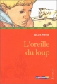 Couverture L'oreille du loup Editions Casterman (Cadet) 2003