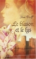 Couverture Le Blason et le Lys Editions Harlequin (Jade) 2009