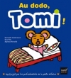 Couverture Au dodo, Tomi ! Editions Hatier (Jeunesse) 2014