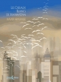Couverture Les oiseaux blancs de Manhattan Editions d'Orbestier 2013