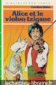 Couverture Alice et le violon tzigane Editions Hachette (Bibliothèque Verte) 1989