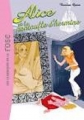 Couverture Alice et la pantoufle d'Hermine Editions Hachette (Les classiques de la rose) 2006