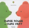 Couverture Ourse rouge et Ours vert Editions Tourbillon 2010