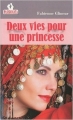 Couverture Deux vies pour une princesse Editions Amorosa 2010