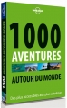 Couverture 1000 aventures autour du monde Editions Lonely Planet 2014