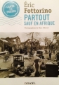 Couverture Partout sauf en Afrique Editions Denoël 2014