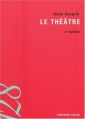 Couverture Le Théatre Editions Armand Colin 2009