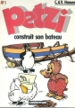 Couverture Petzi (1985-2009), tome 01 : Petzi construit son bateau Editions Casterman 1993