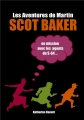 Couverture Les Aventures de Martin Scot Baker : en mission avec les agents du S-64 Editions Autoédité 2014