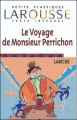 Couverture Le voyage de monsieur Perrichon Editions Larousse (Petits classiques) 2002