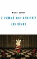 Couverture L'homme qui achetait les rêves Editions Champ Vallon (Détours) 2012