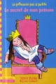 Couverture La princesse pas si petite, tome 1 : Le secret de mon prénom Editions Folio  (Cadet) 2014