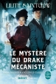 Couverture Emma Bannon & Archibald Clare, tome 1 : Le mystère du drake mécaniste Editions Le Livre de Poche (Orbit) 2013