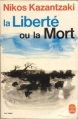 Couverture La Liberté ou La Mort Editions Le Livre de Poche 1966