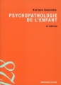 Couverture Psychopathologie de l'enfant Editions Armand Colin 2011