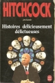 Couverture Histoires délicieusement délictueuses Editions Le Livre de Poche 1993